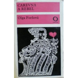 Foršová Olga - Carevna a rebel