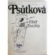 Psůtková Zdeňka - Elixír života