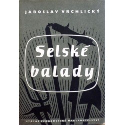 Vrchlický Jaroslav - Selské balady