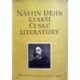 Balajka Bohumil - Nástin dějin starší české literatury