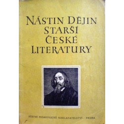 Balajka Bohumil - Nástin dějin starší české literatury
