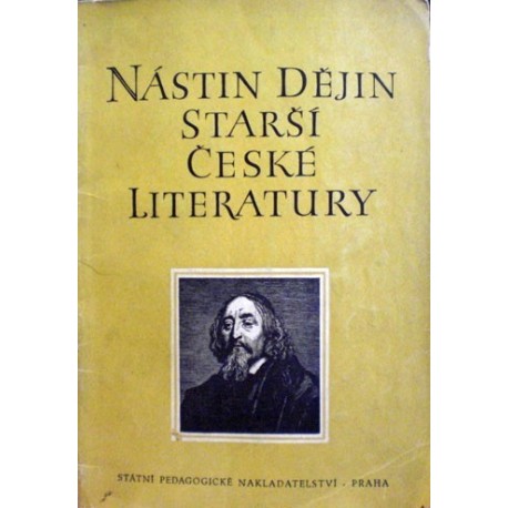 Balajka Bohumil - Nástin dějin starší české literatury