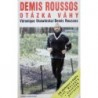 Skawinska Veronique, Russos Demis - Demis Roussos-Otázka váhy