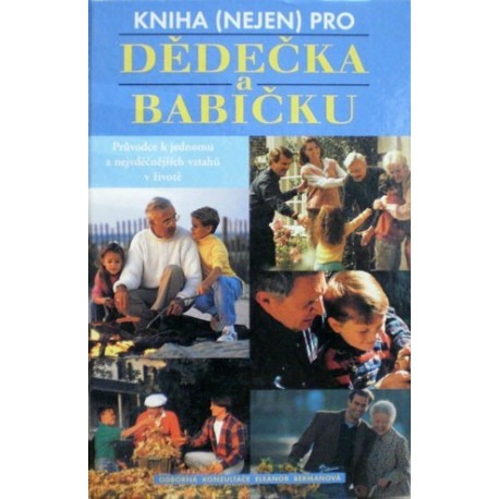 Bermanová Eleanor - Kniha (nejen) pro dědečka a babičku