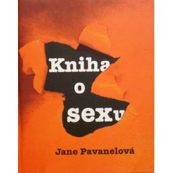 Pavanelová Jane - Kniha o sexu - Abeceda pro lepší milování