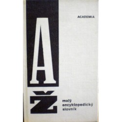 různí autoři - Malý encyklopedický slovník A-Ž