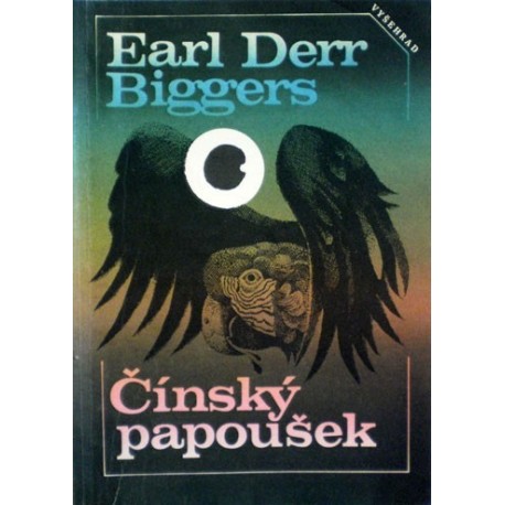Biggers Earl Derr - Čínský papoušek