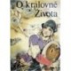 Martínek Vojtěch - O královně života