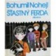 Nohejl Bohumil - Šťastný Ferda