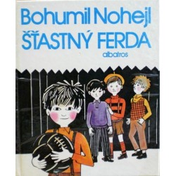 Nohejl Bohumil - Šťastný Ferda