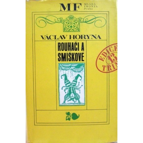 Horyna Václav - Rouhači a smíškové