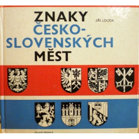 Louda Jiří - Znaky česko-slovenských měst