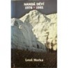 Horka Leoš - Nandá Déví 1978*1981