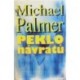 Palmer Michael - Peklo návratů