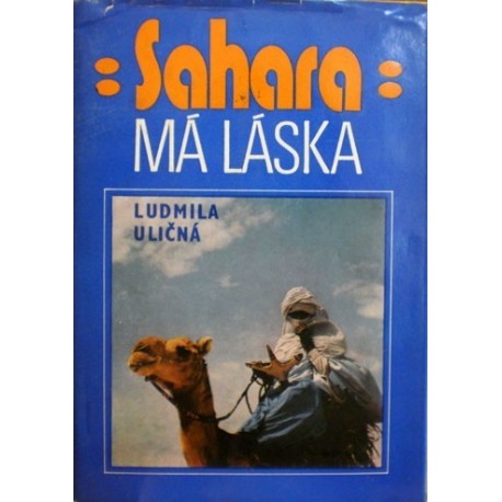 Uličná Ludmila - Sahara, má láska