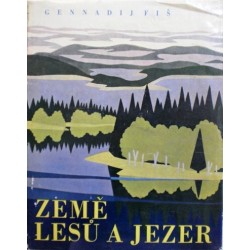 Fiš Gennadij - Země lesů a jezer