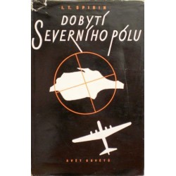 Spirin Ivan Timofejevič - Dobytí Severního pĂłlu