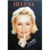 Cais Milan st., Cais Milan ml. - Helena o sobě (a slavní o Heleně)