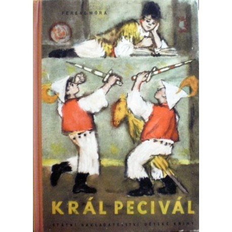 MĂłra Ferenc - Král pecivál
