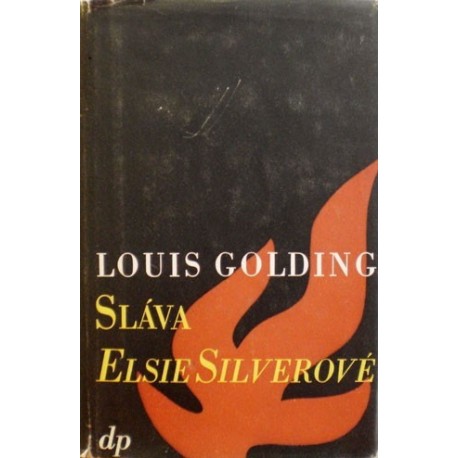 Golding Louis - Sláva Elsie Silverové