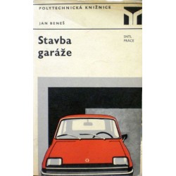Beneš Jan - Stavba garáže