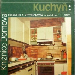 Kittrichová Emanuela a kolektiv - Kuchyň (Knižnice Domova)