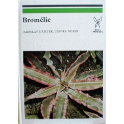 Křístek Jaroslav, Dušek Jindra - Bromélie