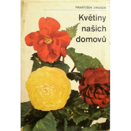 Jirásek František - Květiny našich domovů