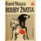 Nouza Karel - Rouby života (problémy krve a transplantací tkání)