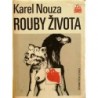 Nouza Karel - Rouby života (problémy krve a transplantací tkání)