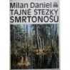 Daniel Milan - Tajné stezky smrtonošů (klíšťata, blechy, vši, ..)