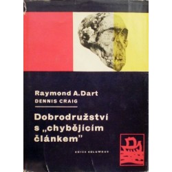 Dart Raymond A., Craig Dennis - Dobrodružství s ,,chybějícím článkem"