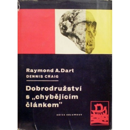 Dart Raymond A., Craig Dennis - Dobrodružství s ,,chybějícím článkem"