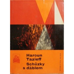 Tazieff Haroun - Schůzky s ďáblem (o sopkách)