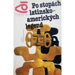 Vesenskij Vladimir - Po stopách latinskoamerických legend