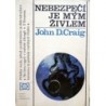 Craig John D. - Nebezpečí je mým živlem