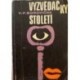 Borovička V. P. - Vyzvědačky století