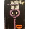 Borovička V. P. - Vyzvědačky století