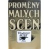 Just Vladimír - Proměny malých scén
