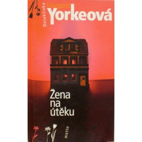Yorkeová Margaret - Žena na Ăştěku