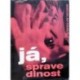 Hanuš Miroslav - Já, spravedlnost