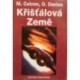 Cetron Marvin, Davies Owen - Křišťálová země