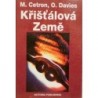 Cetron Marvin, Davies Owen - Křišťálová země