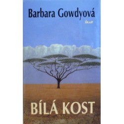 Gowdyová Barbara - Bílá kost