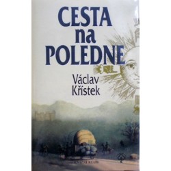 Křístek Václav - Cesta na poledne