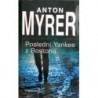 Myrer Anton - Poslední Yankee z Bostonu