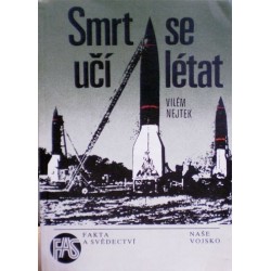 Nejtek Vilém - Smrt se učí létat