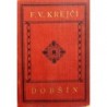 Krejčí F. V. - Dobšín