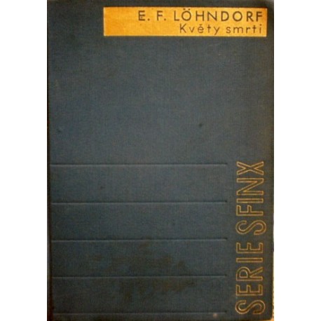 Löhndorff E.F. - Květy smrti