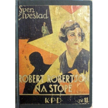 Elvestad Sven - Robert Robertson na stopě